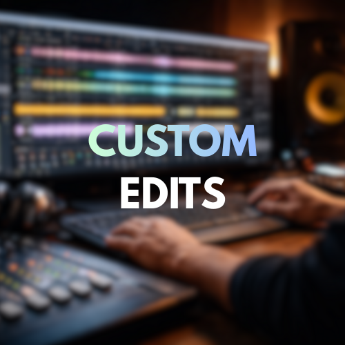 Custom Edits